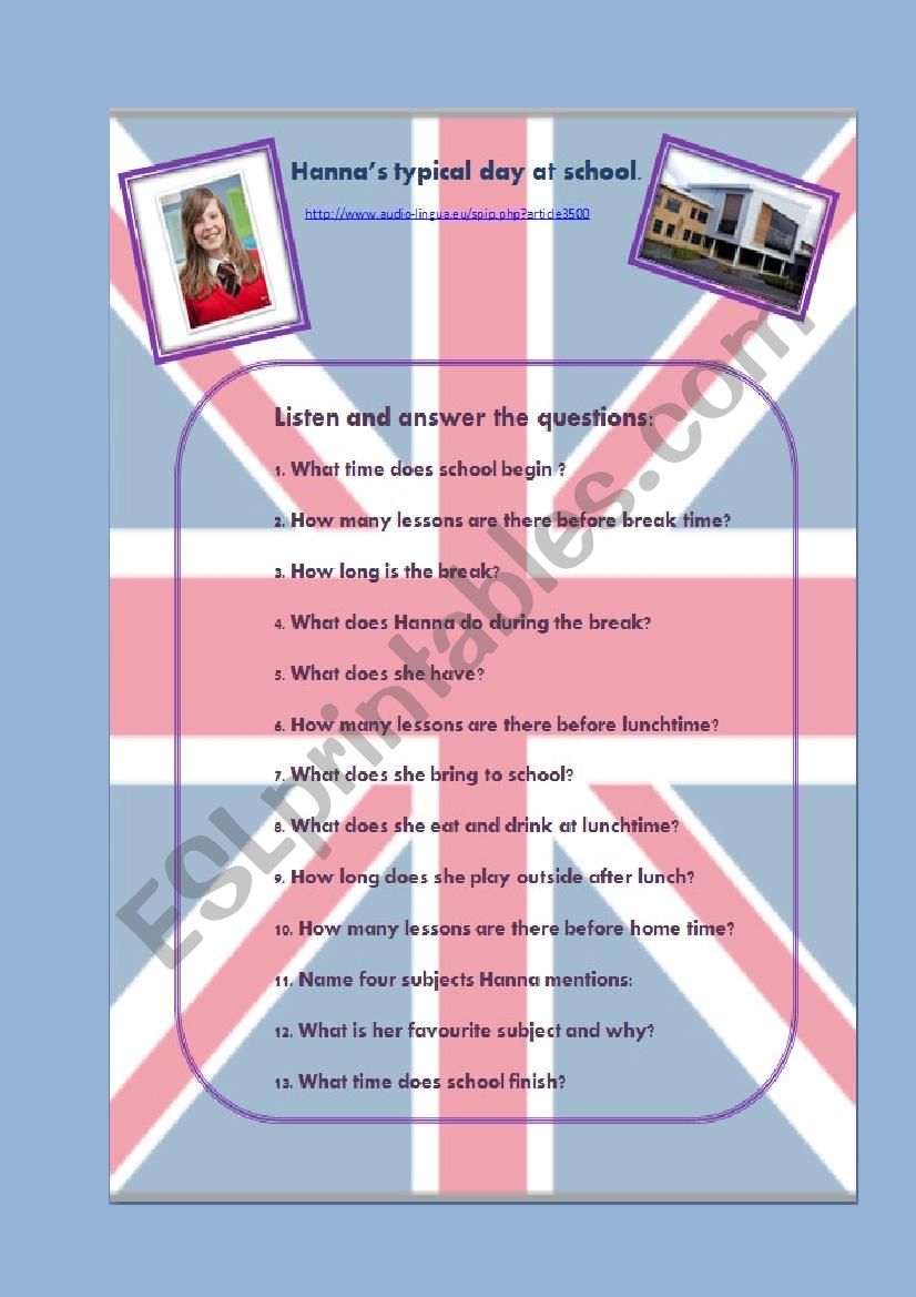 Listening activity : HannaÂ´s typical day at school, link to audio file and script included.