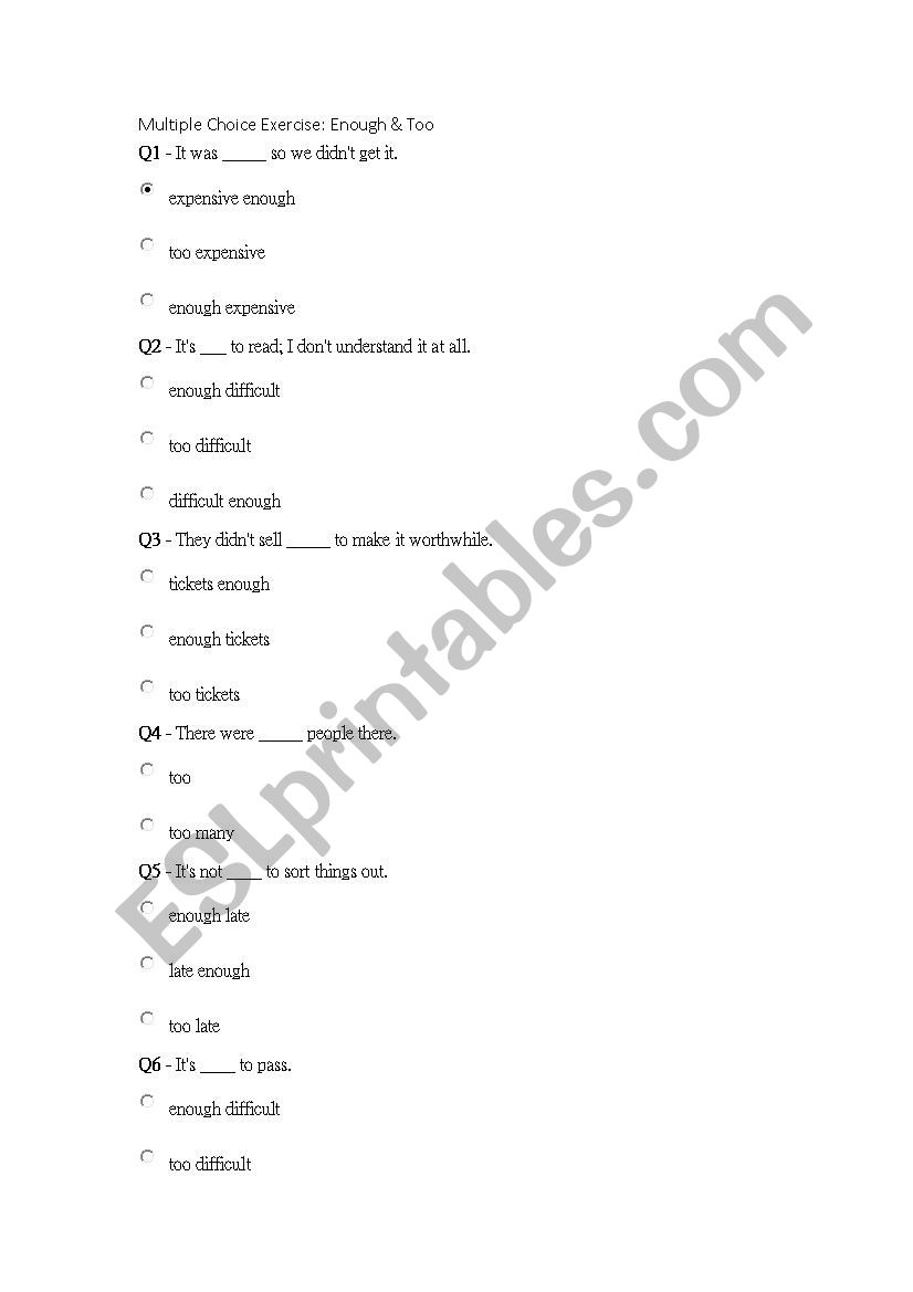 Multiple Choice Exercise: Enough & Too