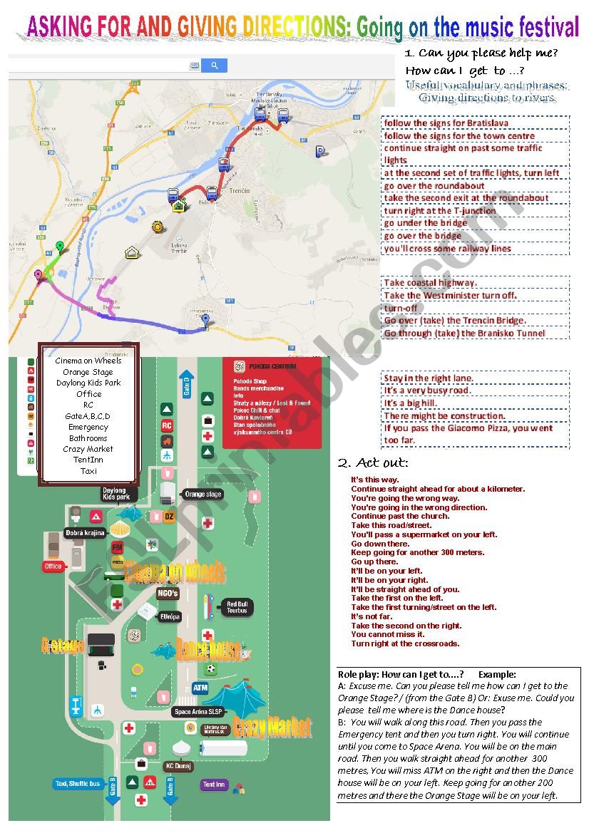Asking for and giving directions: Going on the music festival.