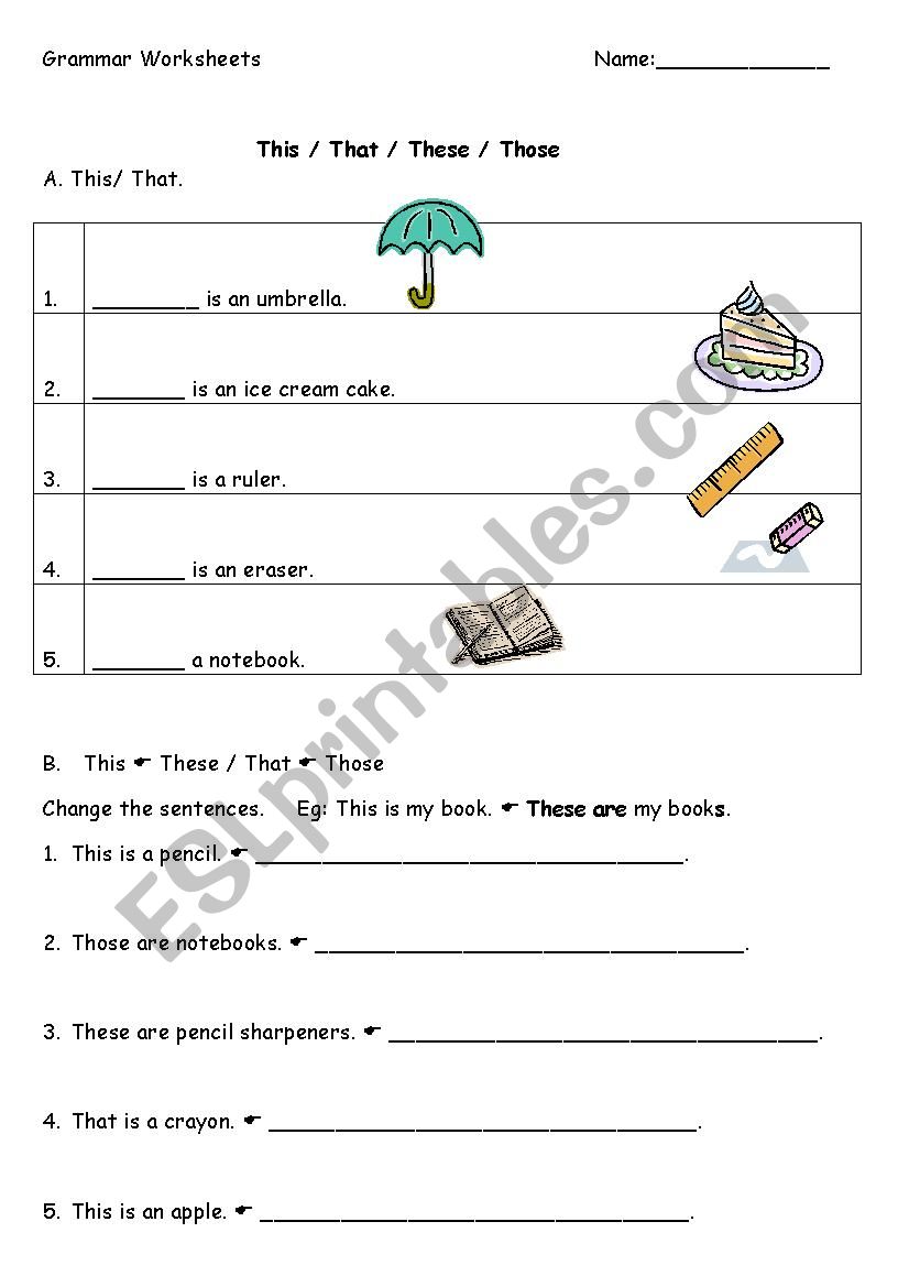 Grammar Worksheet  This / That / These / Those