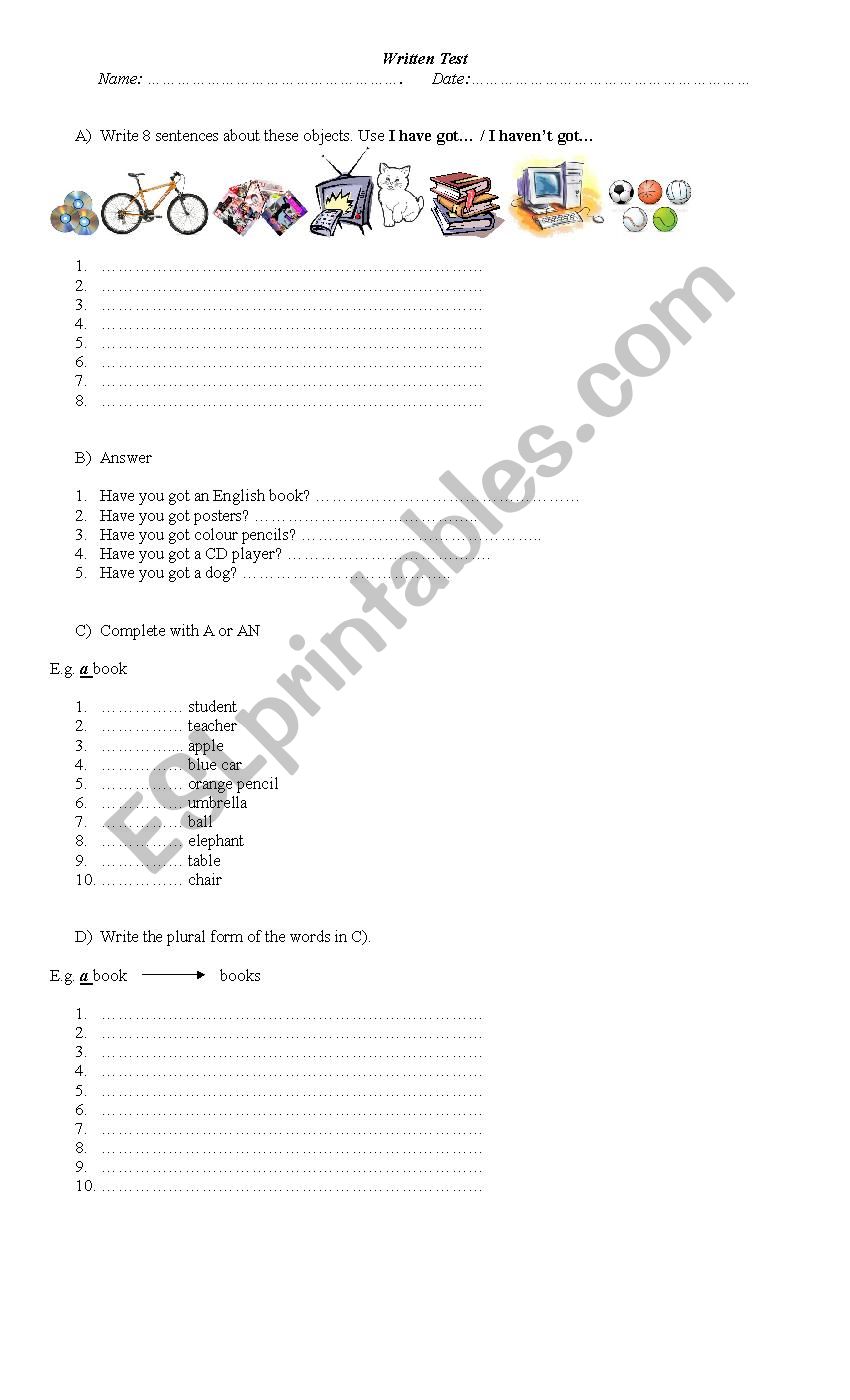 Have got_Indefininte article A/AN 