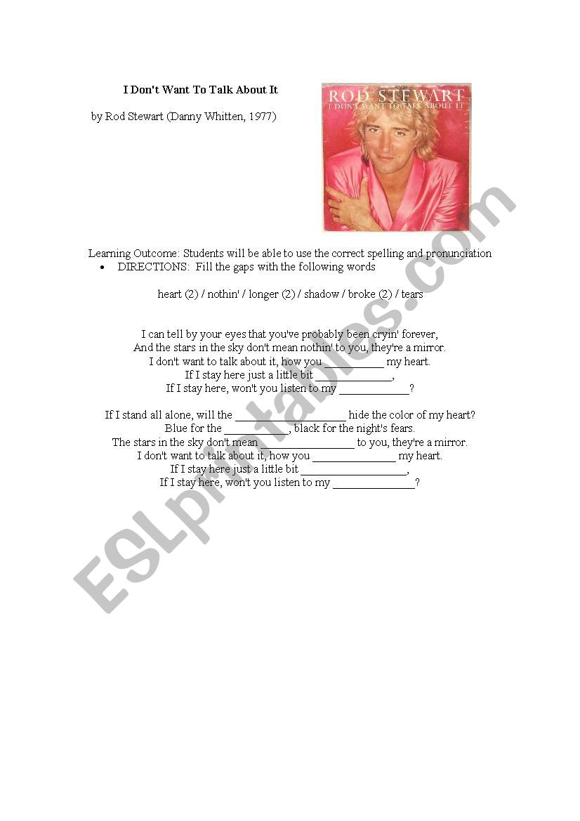 Rod Stewart - I dont wanna talk about it worksheet