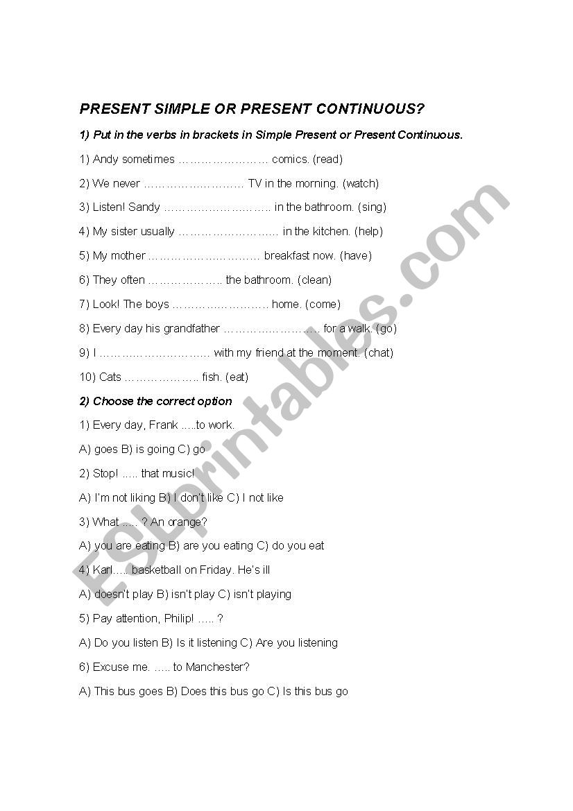Present simple or continuous? worksheet