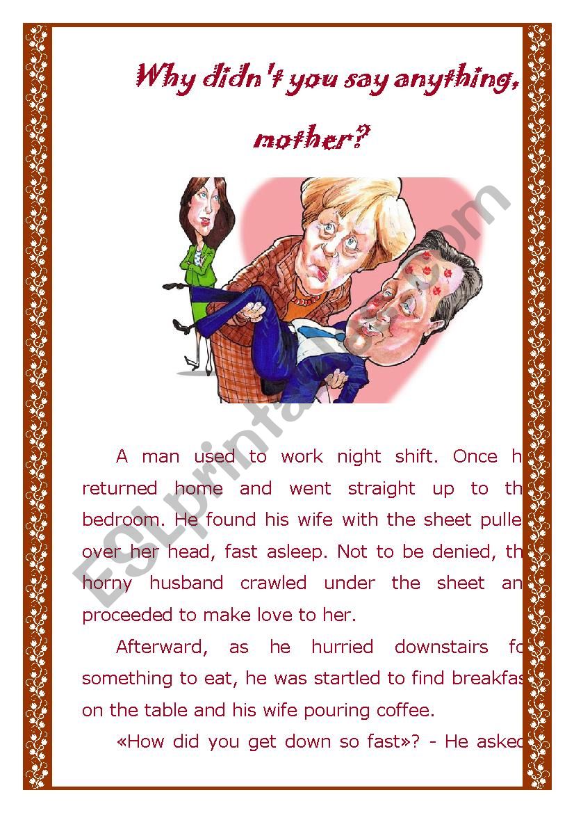 Why didnÂ´t you say anything, mother?