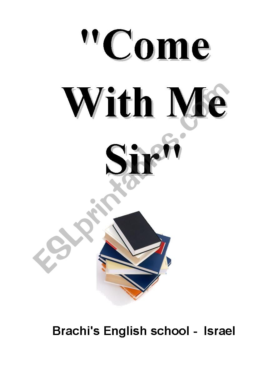 come with me sir worksheet