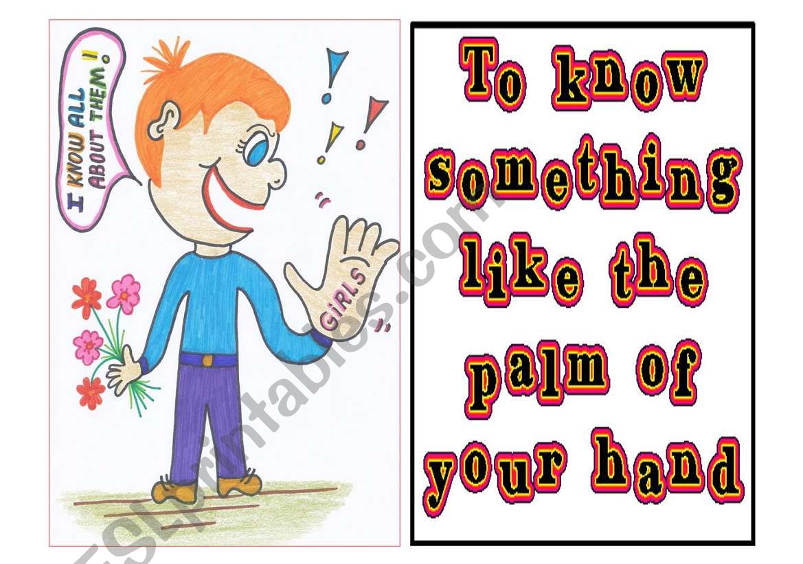 Idioms 1 out of 9 - to know something like the palm of your hand