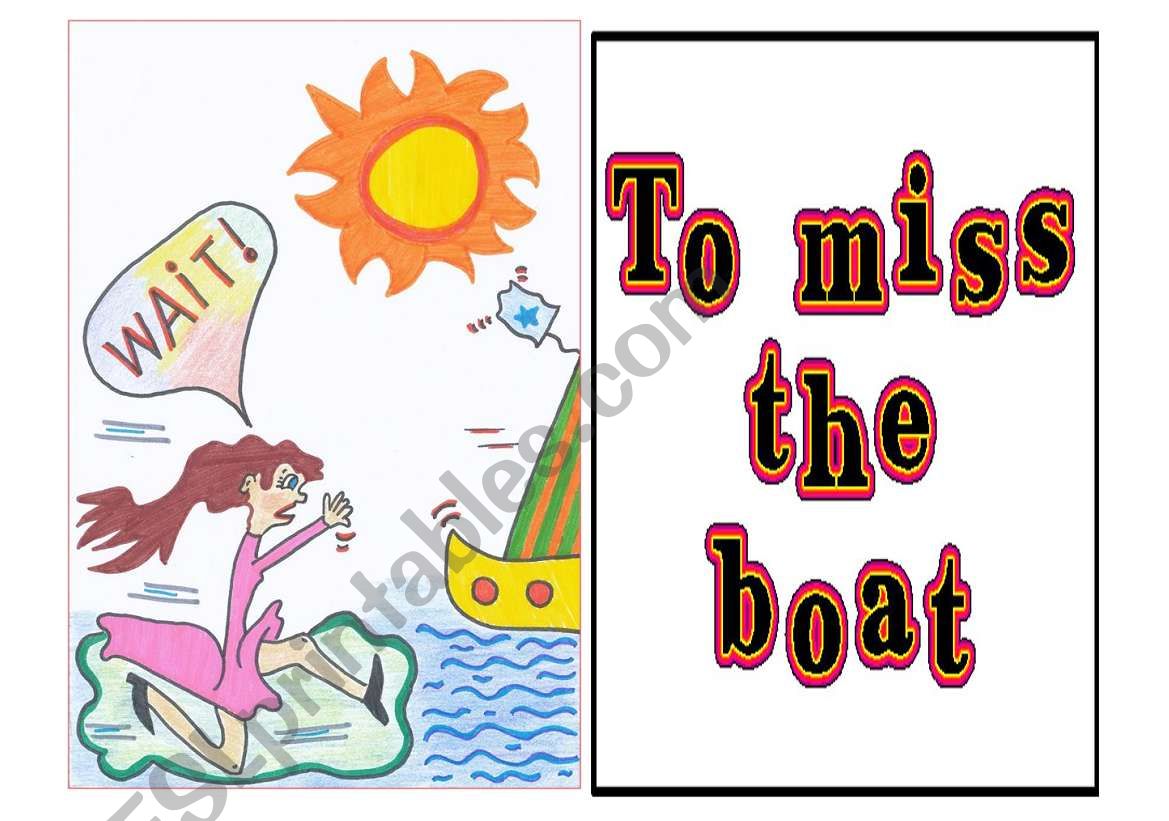 Idioms 8 out of 9 - to miss the boat