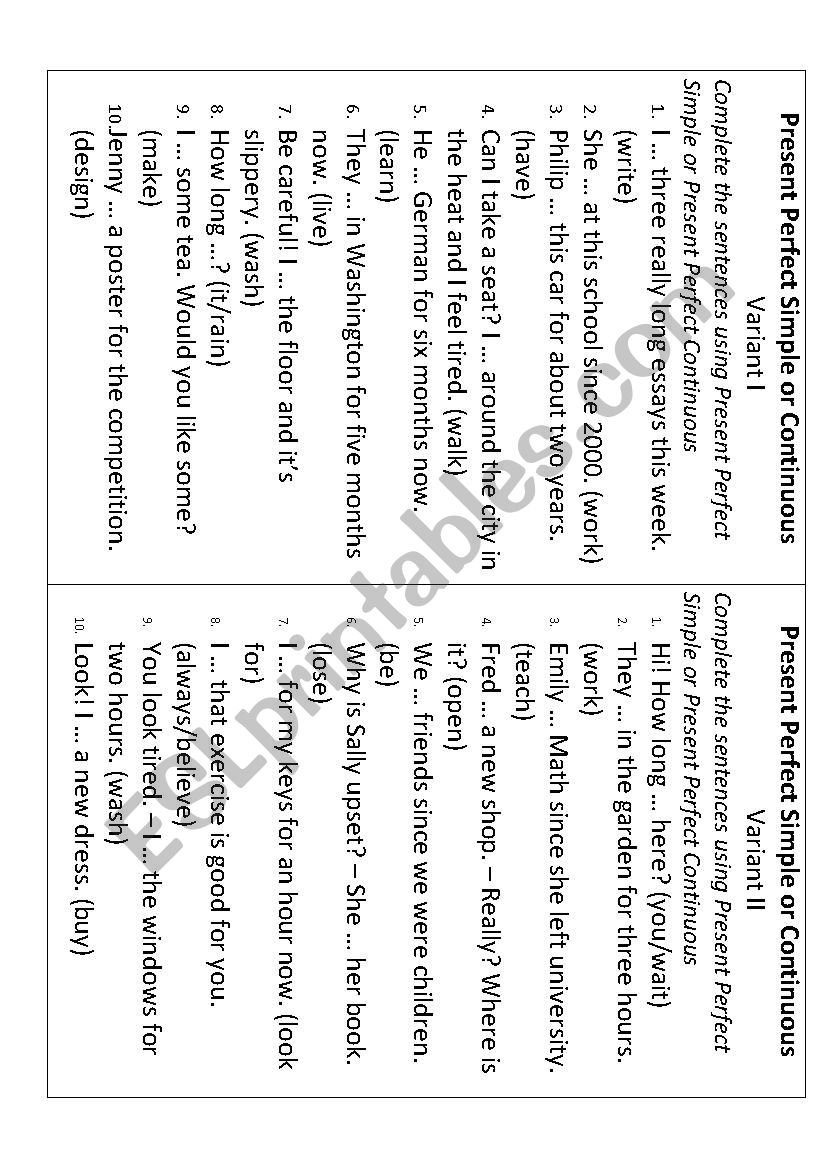 Present Perfect Simple or Continuous