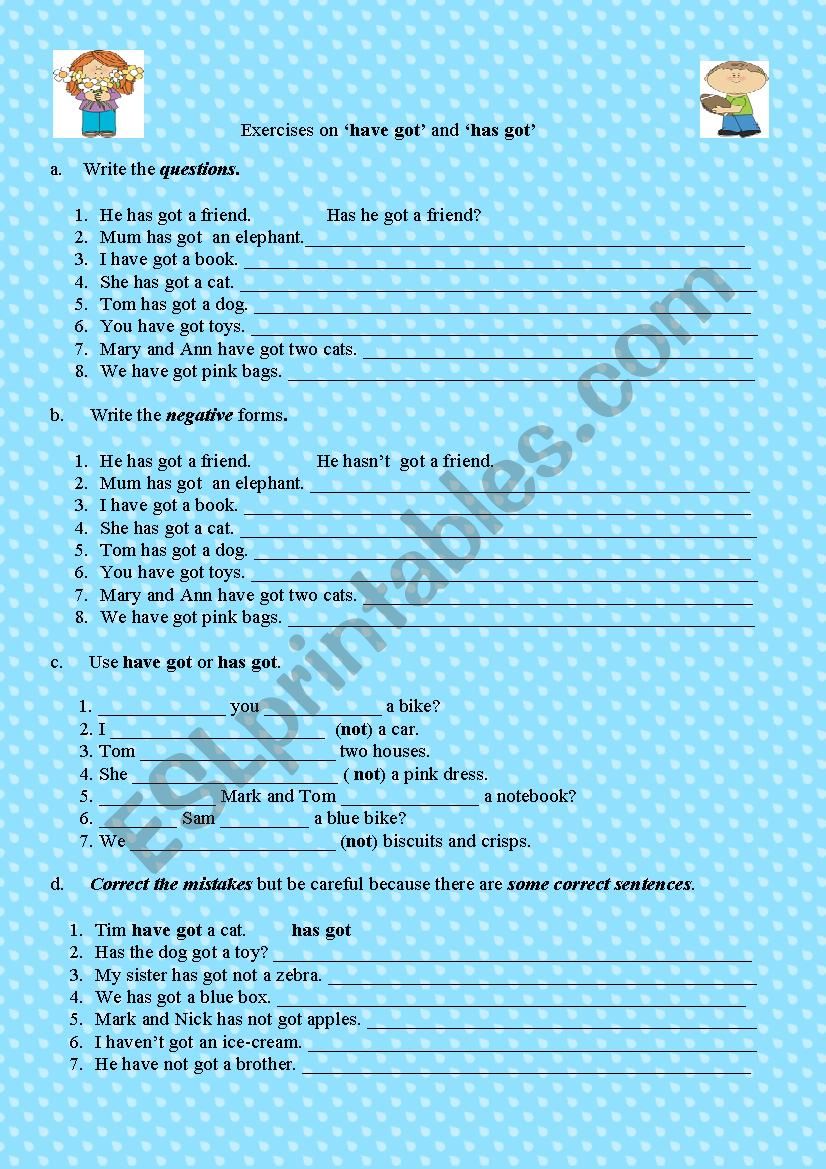 Exercises on ´Have got´ and ´Has got´ - ESL worksheet by smile78