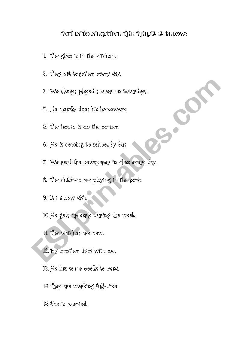 put the sentences in the negative