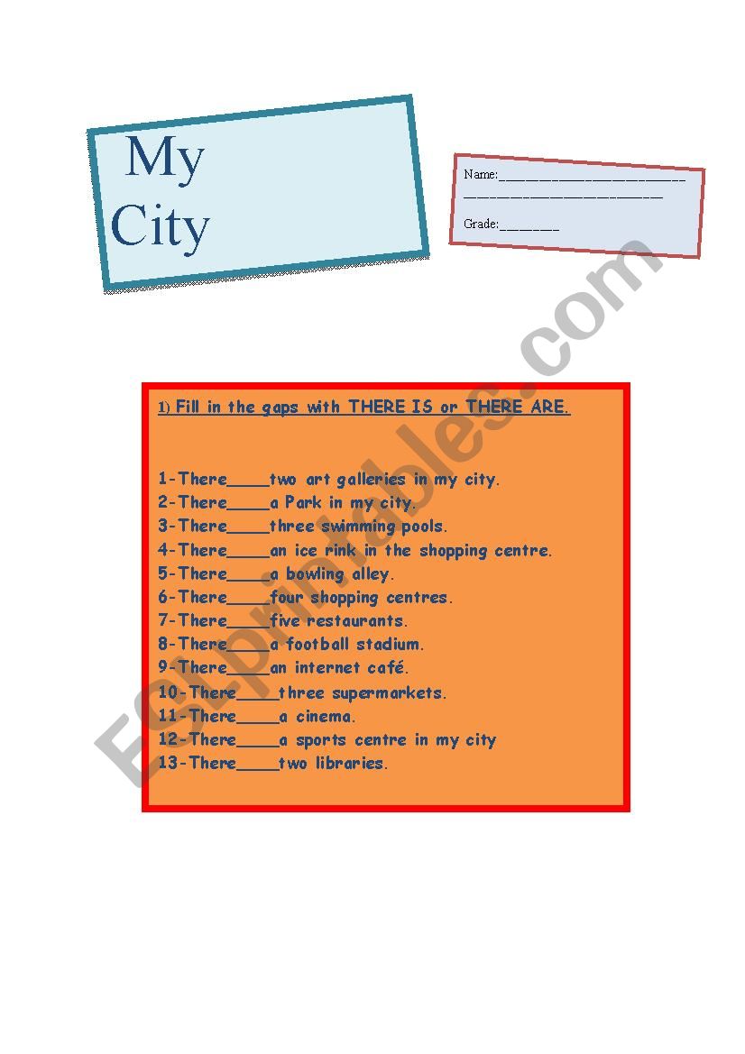 MY CITY  THERE IS THERE ARE worksheet