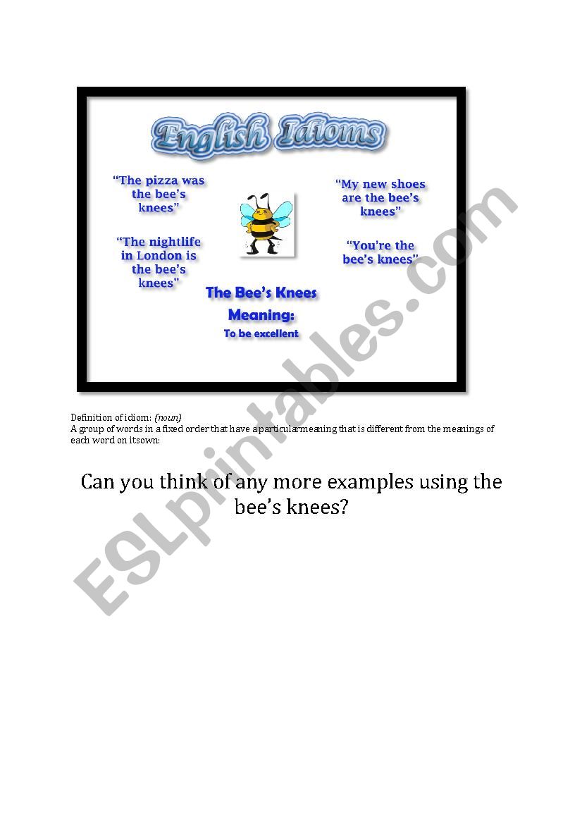 Idiom of the day - the bees kneeÂ´s