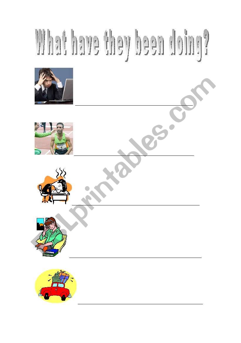 What have they been doing? worksheet