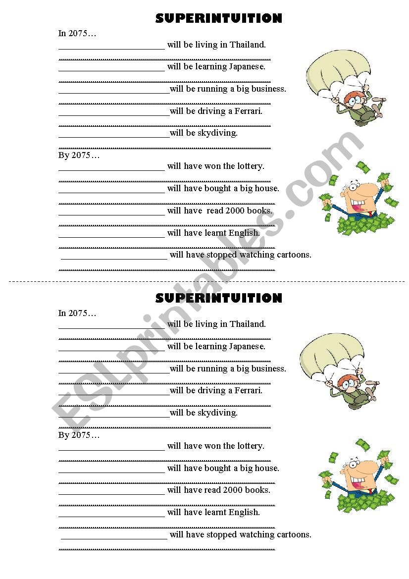 Superintuition (Future Perfect Simple and Future Continuous) 