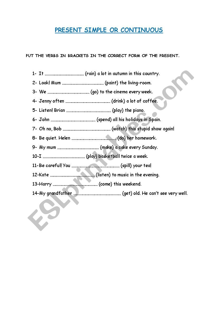 PRESENT SIMPLE OR CONTINUOUS worksheet