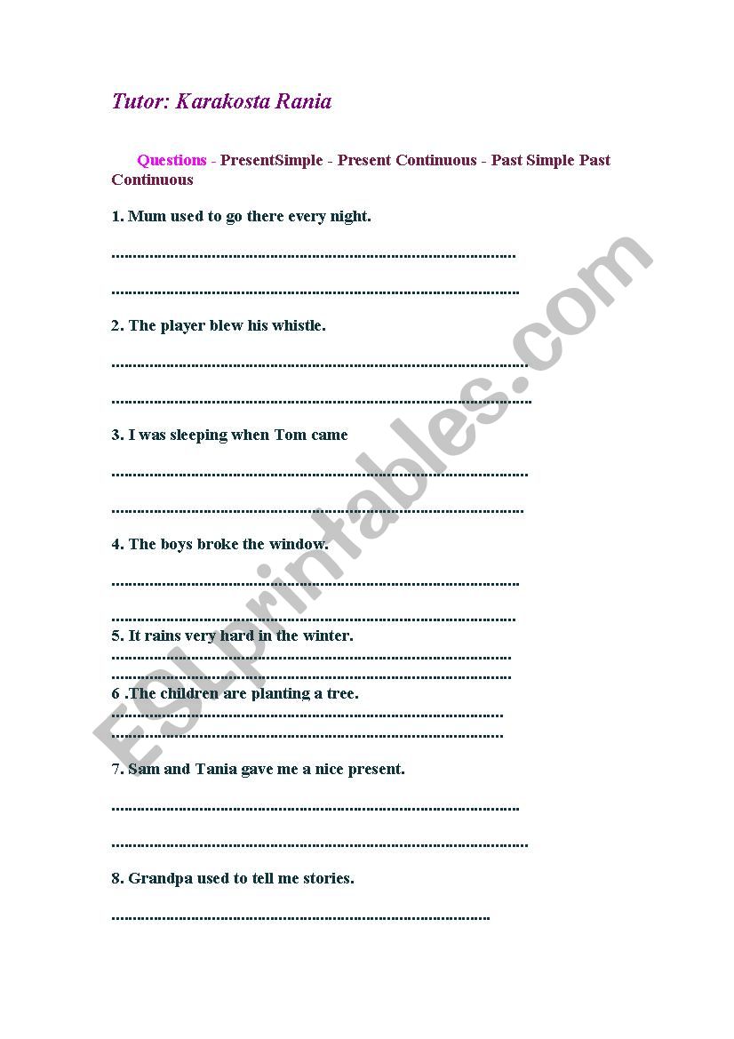 PAST SIMPLE - PRESENT CONTINUOUS - PRESENT SIMPLE / QUESTIONS