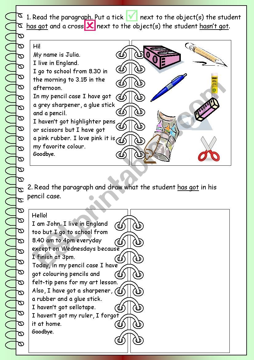 In my pencil case I have got... I havenÂ´t got ...