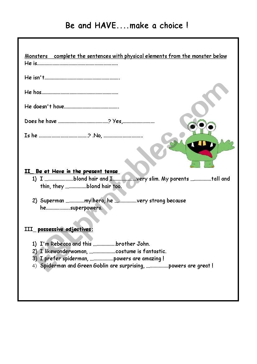 Be or HAVE   make a choice !  worksheet