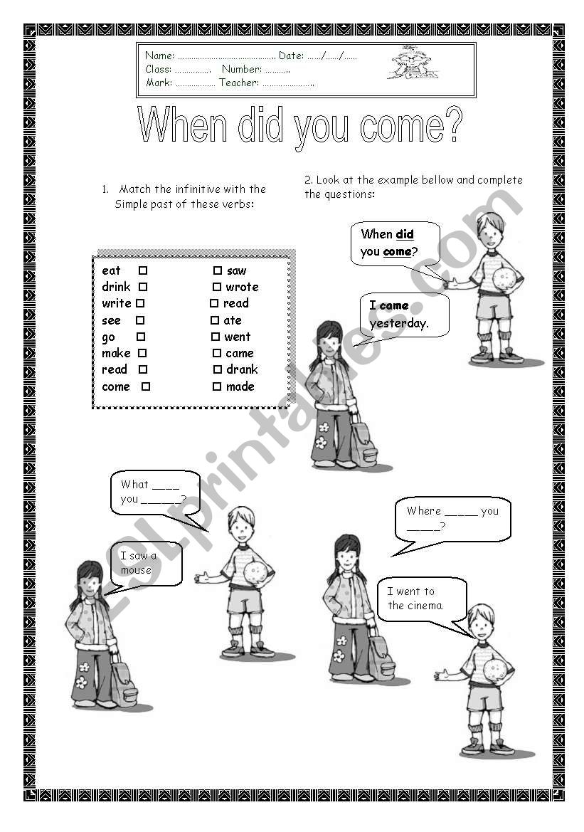 When  did you come? worksheet