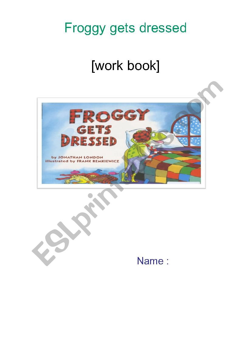 Froggy gets dressed worksheet worksheet