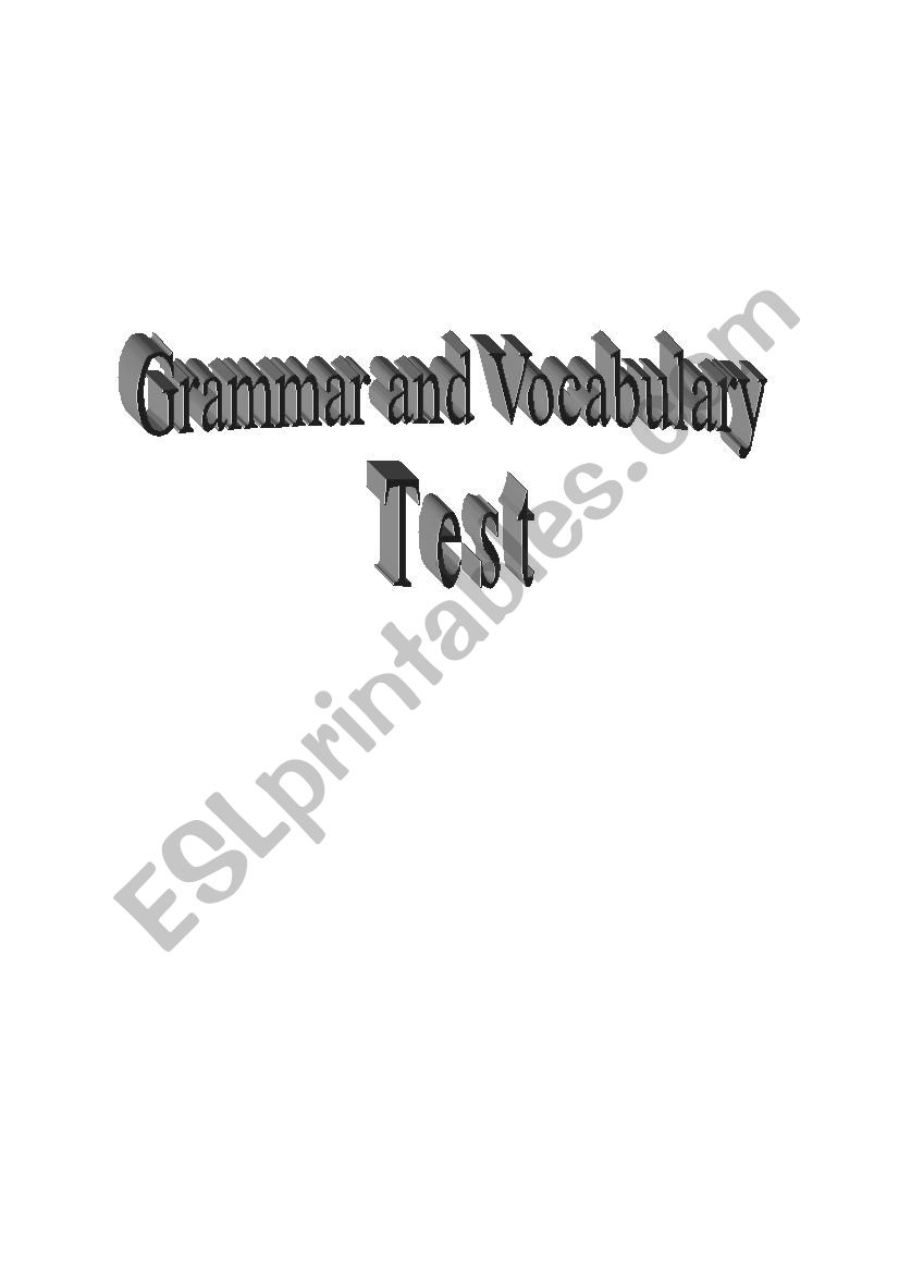 Grammar and Vocabulary Test  #1