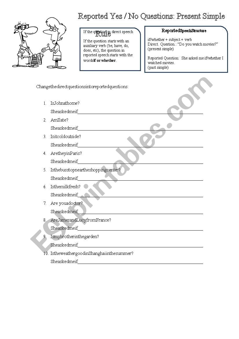 Reported Questions: Yes/No   Present Simple