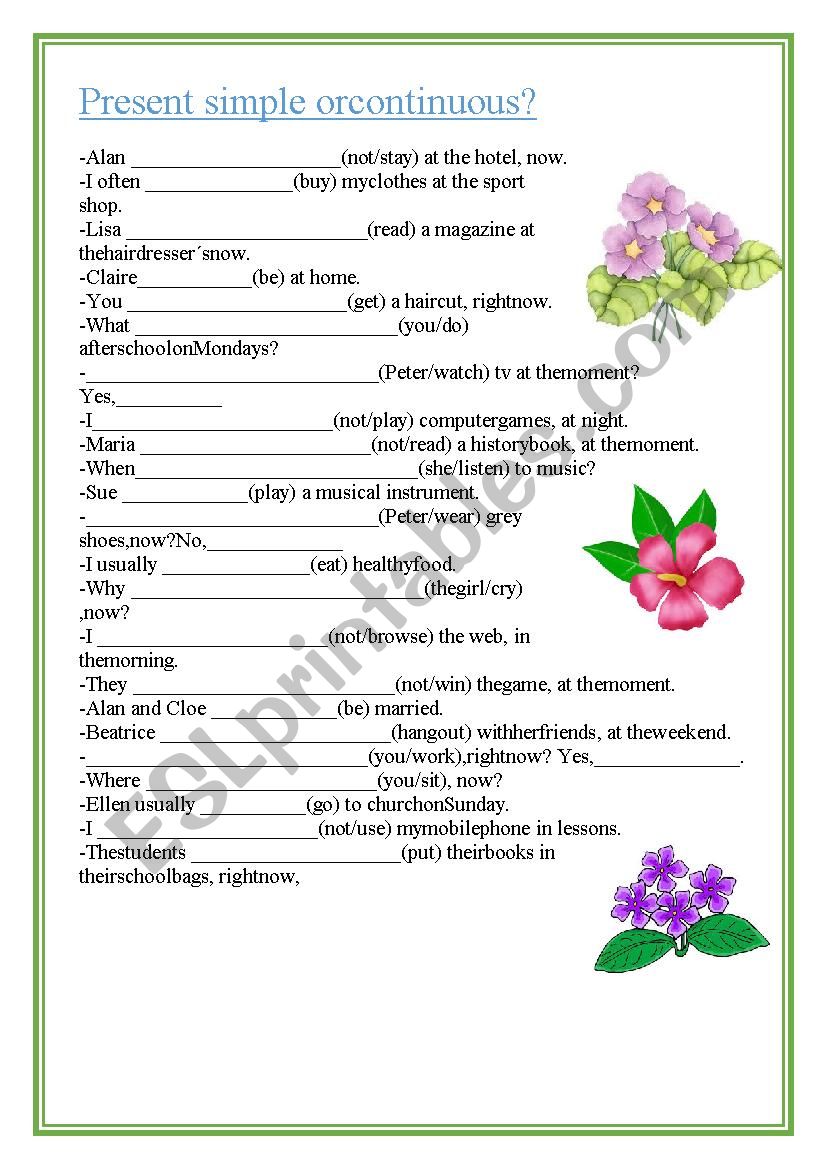 Present simple or continuous? worksheet