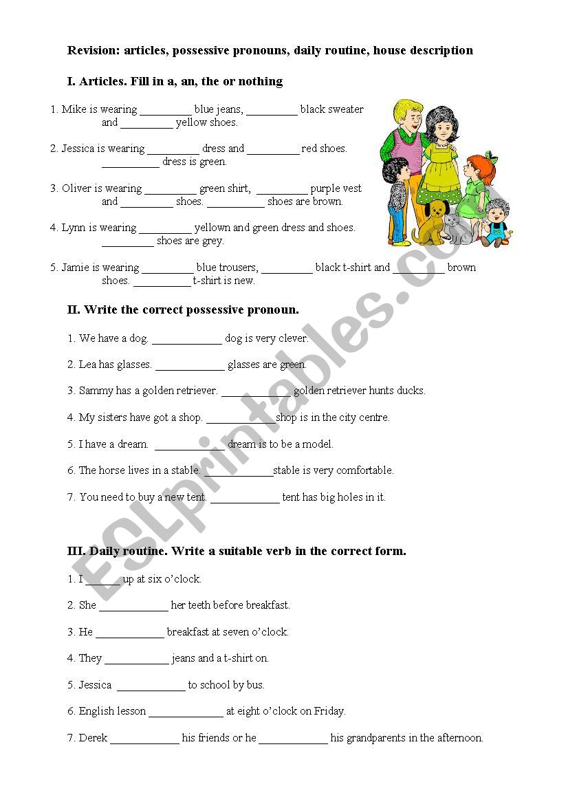 Revision - articles, possessive pronouns, daily routine, house description