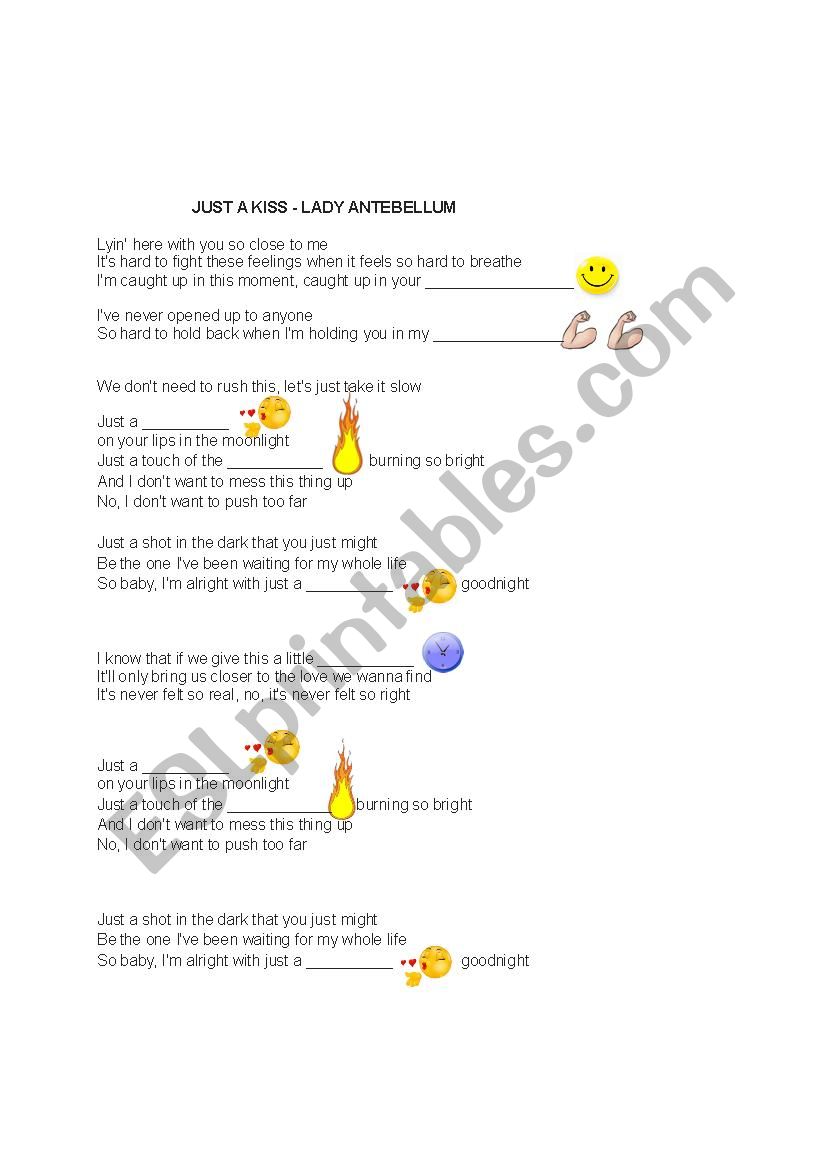 Song : Just a kiss - Lady Antebellum