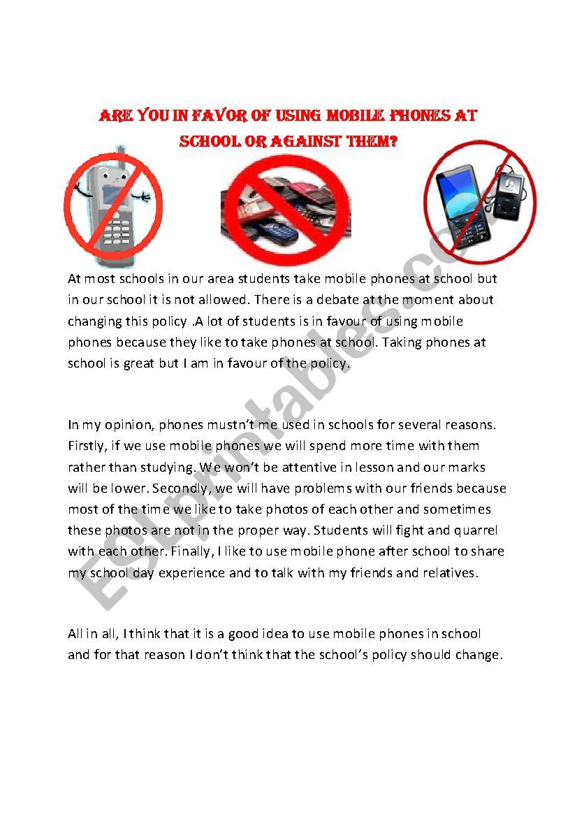 Against or in favour of using mobile phones at scool