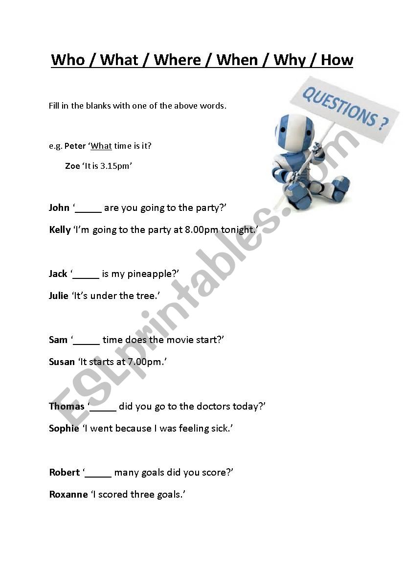 Who,what,where,when,why and how - Fill in the blanks worksheet