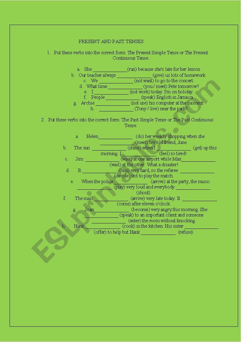 Present Simple, Present continuous, Past Simple, Past Continuous