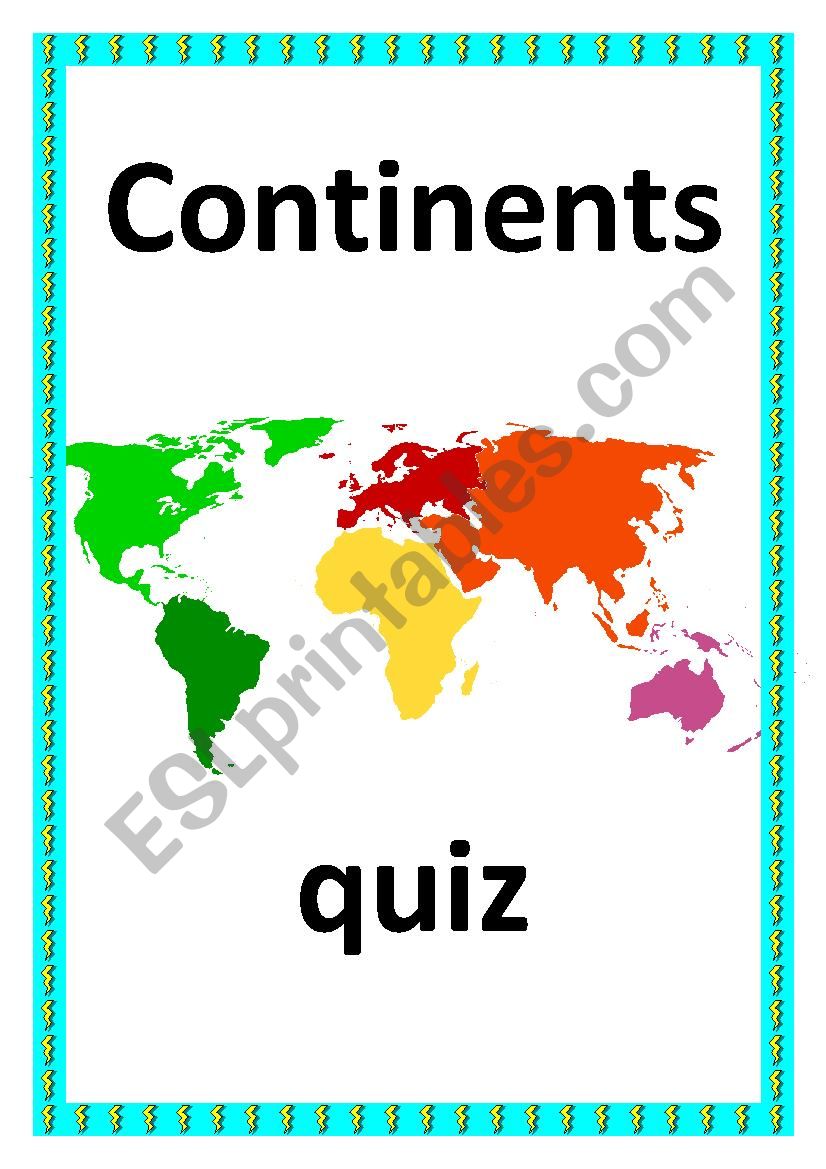 Continents quiz worksheet