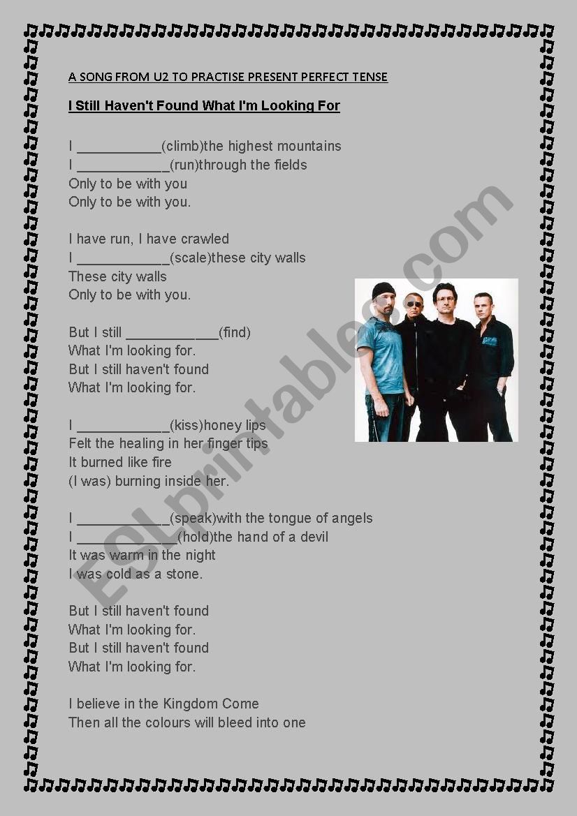 a song from u2 to practise present perfect tense