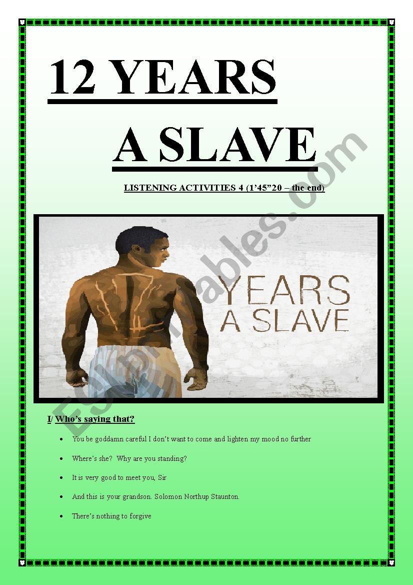 12 YEARS A SLAVE listening activities 4 (9 pages KEYS included)