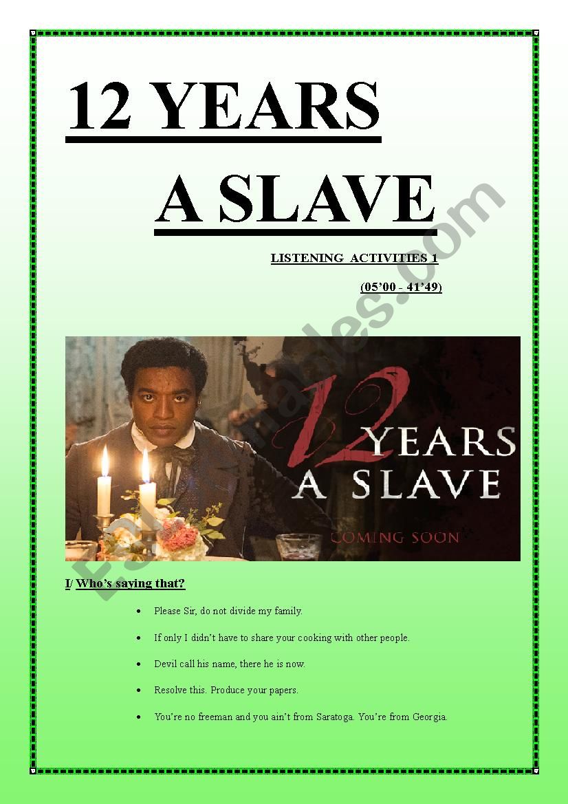 12 YEARS A SLAVE listening activities 1 (9 pages keys included)