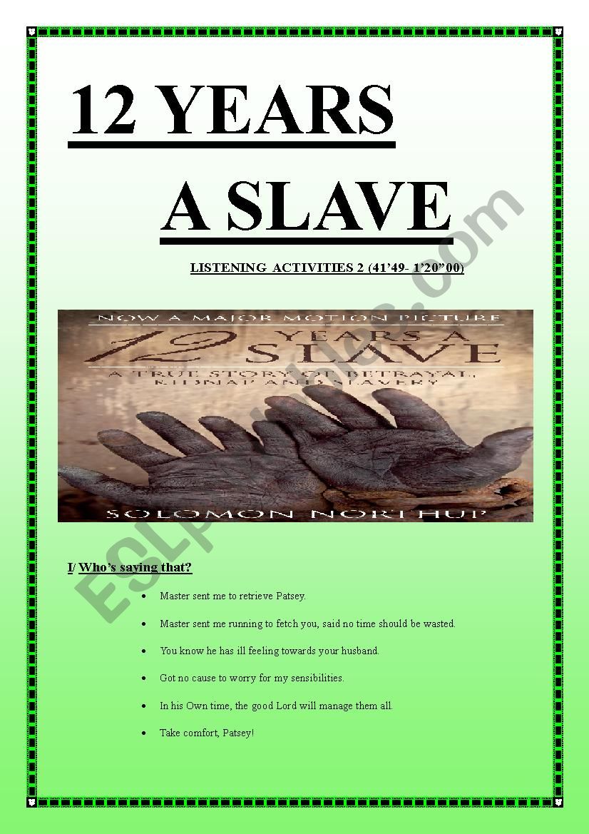 12 YEARS A SLAVE Listening Activities 2 (10 pages keys included)