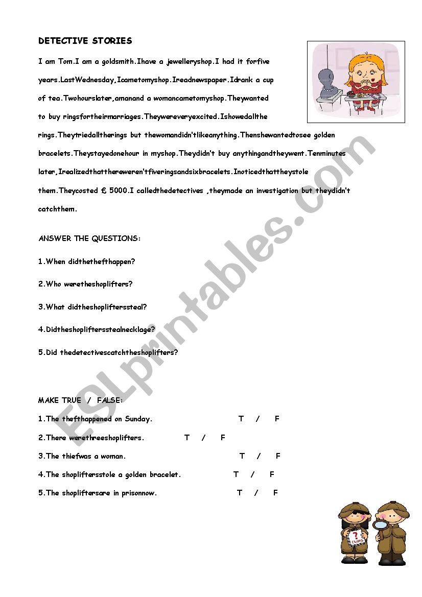 the detective story 3 T/F Exercises-filling the table-wh questions/simple past (2 pages)