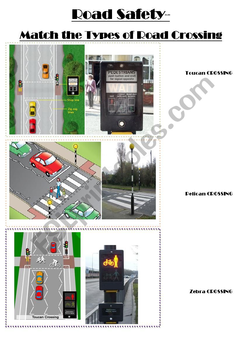 ROAD SAFETY - MATCH CROSSING TYPES- TRAFFIC SAFETY PEDESTRAINS