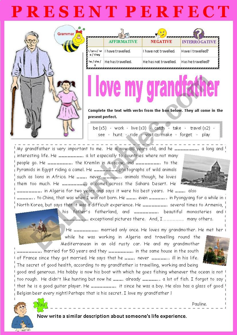 Grammar Ex I love my grandfather !  PRESENT PERFECT 2 + key