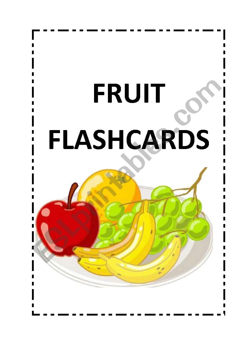 FRUIT FLASHCARDS. 10 FULLY EDITABLE FLASHCARDS