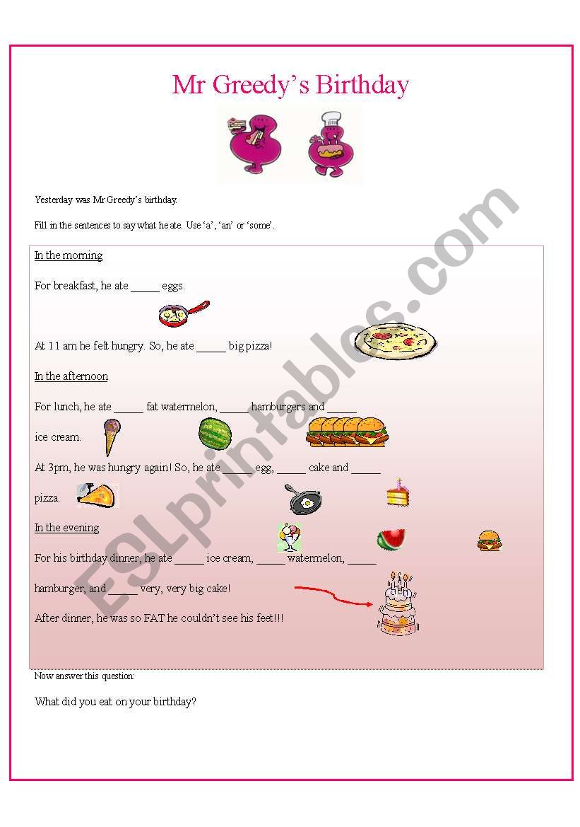 Mr Greedy´s Birthday - Practising A/An/Some Mr Greedy´s Birthday - Practising A/An/Some