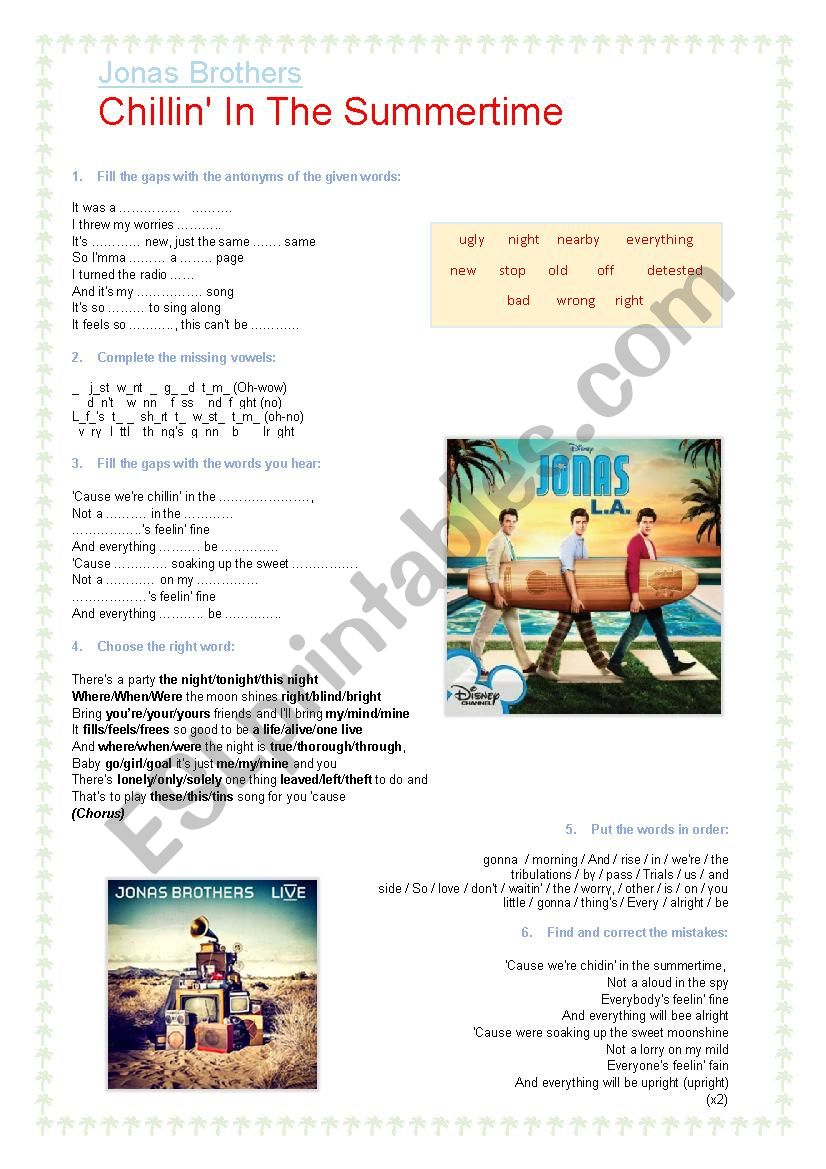 Song: ChillinÂ´ in the summertime - Jonas Brothers 