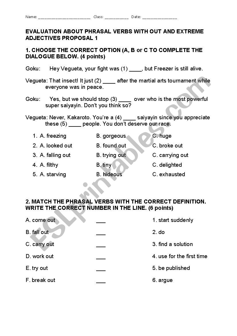 PHRASAL VERBS WITH OUT AND EXTREME ADJECTIVES