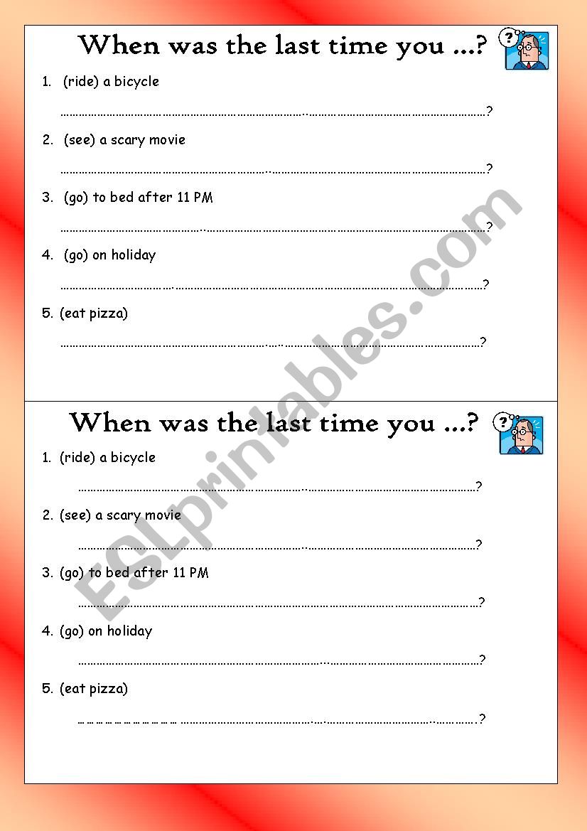 When Was the Last Time You.. worksheet