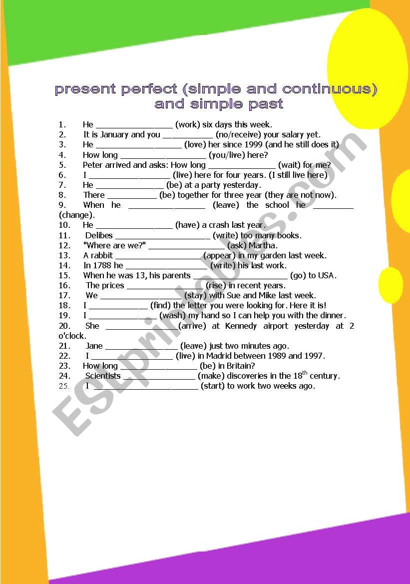 past simple, present perfect simple, present perfect continuous (3 pages) GRAMMAR WORKSHEET 3 past simple, present perfect simple, present perfect continuous (3 pages) GRAMMAR WORKSHEET 3