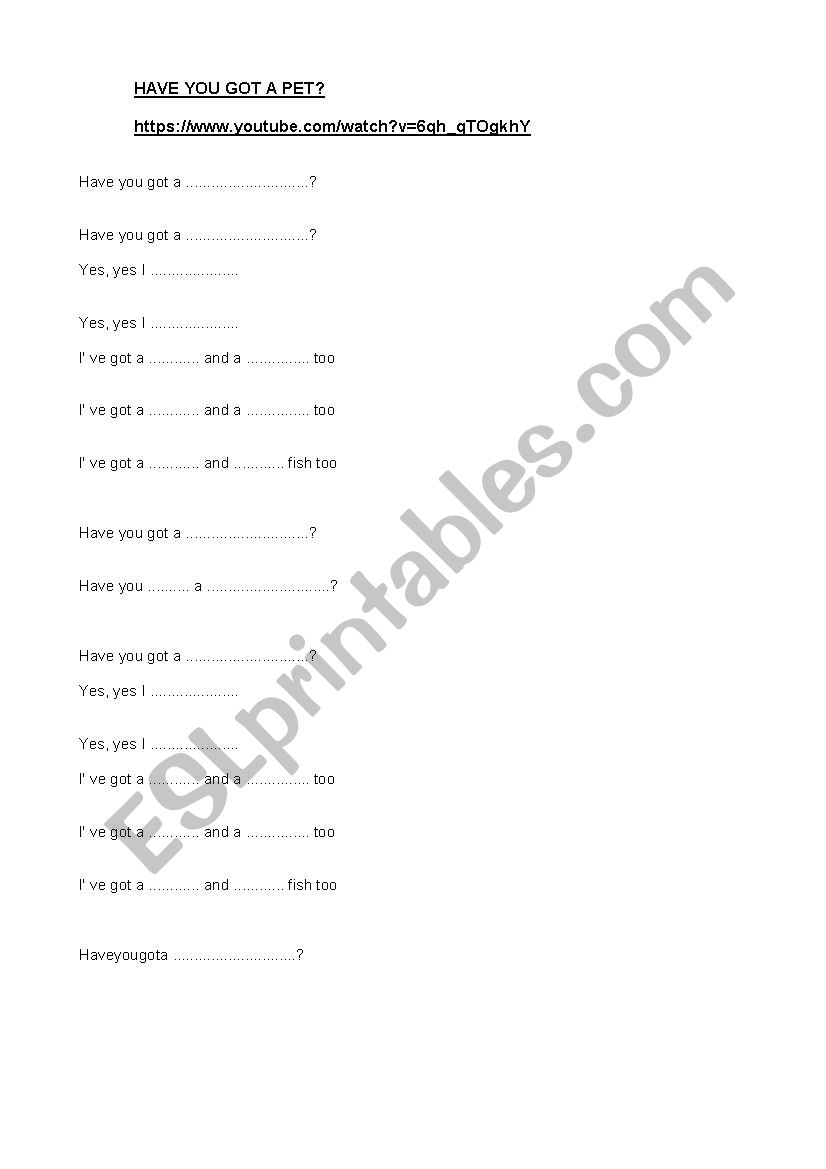 HAVE YOU GOT A PET? SONG worksheet