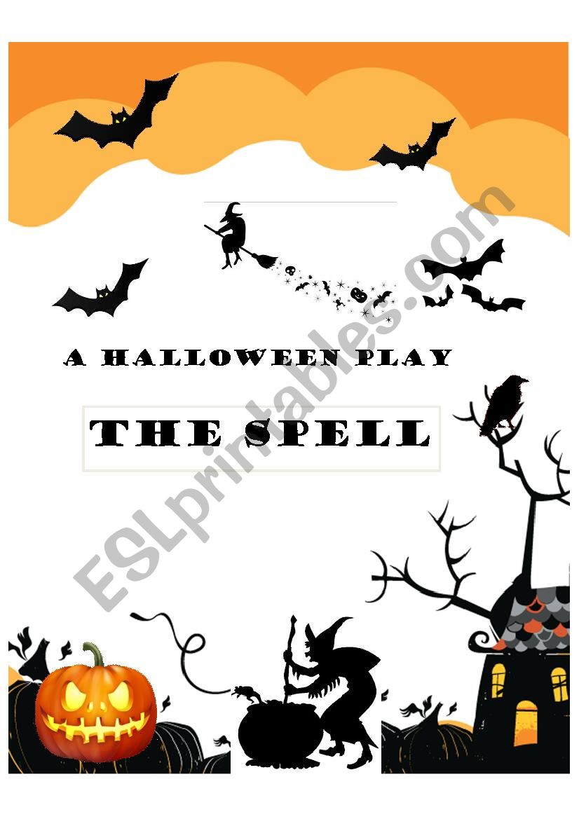 A halloween play: The Spell worksheet