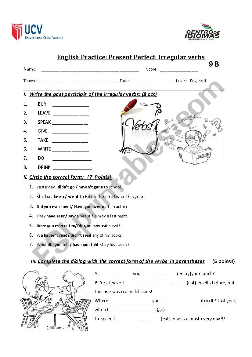 PRESENT PERFECT : IRREGULAR VERBS