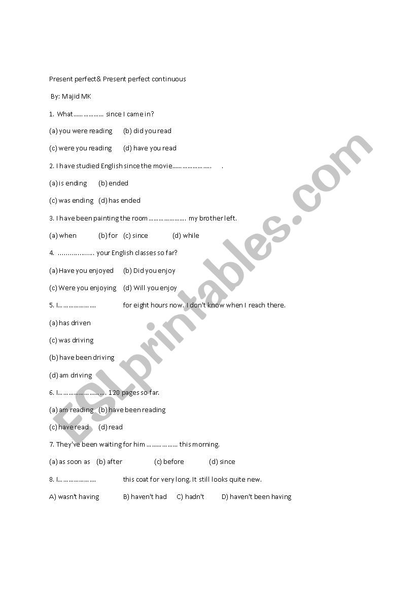 present perfect& present perfect continuous